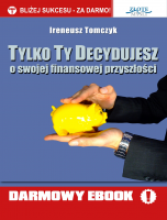 Tylko Ty Decydujesz