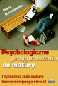 Psychologiczne przygotowanie do matury