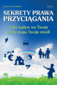 Sekrety prawa przycigania