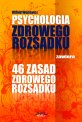 Psychologia i 46 zasad zdrowego rozs�dku